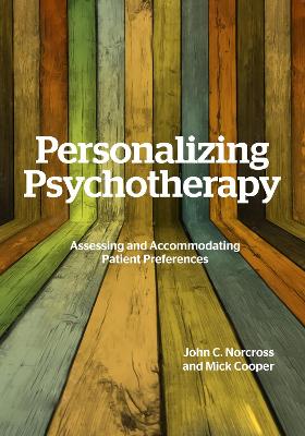 Personalizing Psychotherapy: Assessing and Accommodating Patient Preferences book