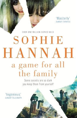 A A Game for All the Family by Sophie Hannah