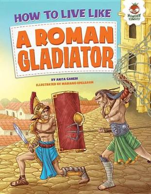 How to Live Like a Roman Gladiator book