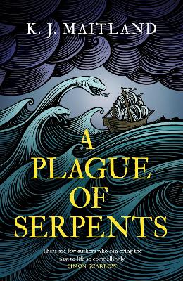 A Plague of Serpents by K. J. Maitland