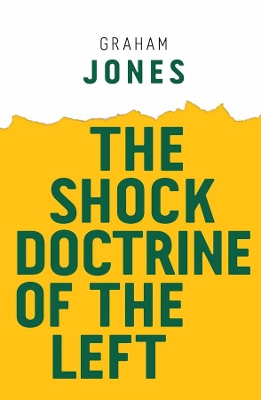 Shock Doctrine of the Left book