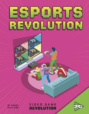 Esports Revolution by Daniel Mauleon