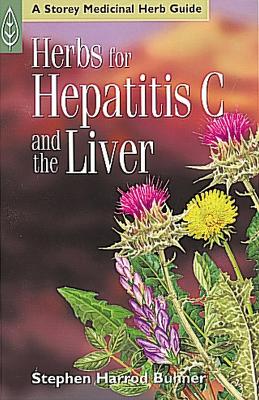 Herbs for Hepatitis C and the Liver book