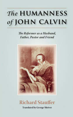 Humanness of John Calvin book