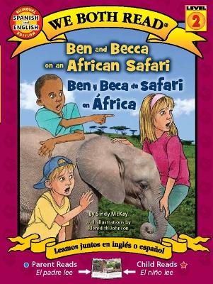 Ben and Becca on an African Safari / Ben Y Beca de Safari En África book