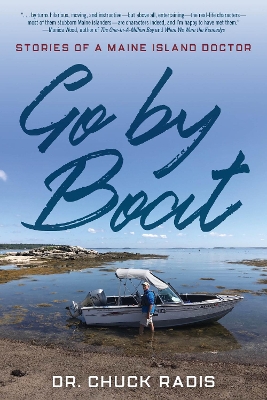 Go By Boat: Stories of a Maine Island Doctor book