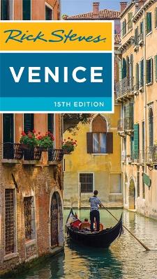 Rick Steves Venice, 15th Edition by Gene Openshaw