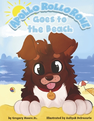 Apollo Rollo Rowe Goes to the Beach book