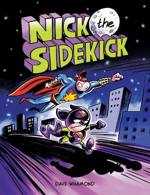Nick The Sidekick book