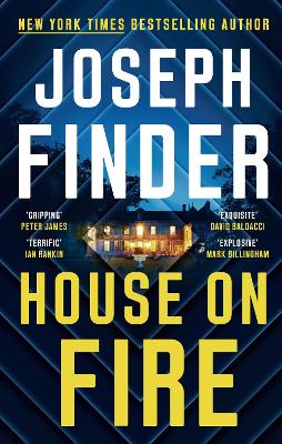 House On Fire by Joseph Finder