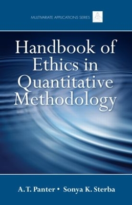 Handbook of Ethics in Quantitative Methodology by A. T. Panter