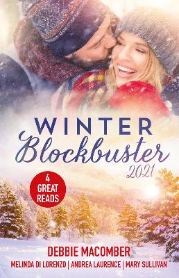 Winter Blockbuster 2021/Yours and Mine/Trusting a Stranger/Snowed In with Her Ex/Rodeo Rancher book