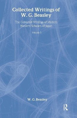 W. G. Beasley - Collected Writings book