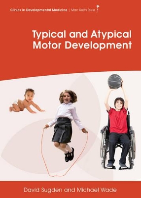 Typical and Atypical Motor Development book