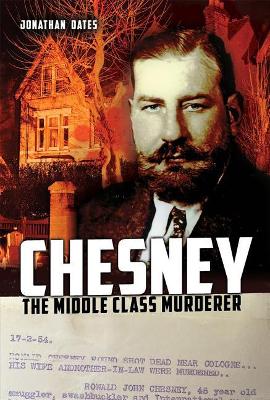 Chesney: The Middle Class Murderer book
