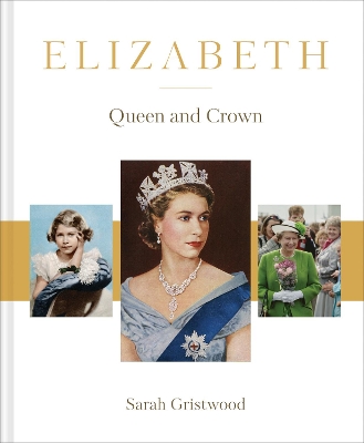 Elizabeth: Queen and Crown book