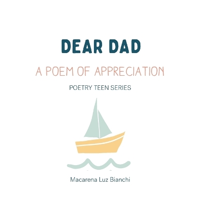 Dear Dad: A Poem of Appreciation book