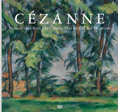 Cézanne: Masterpieces from the Courtauld at KODE Art Museums book