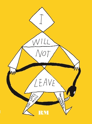 I Will Not Leave book