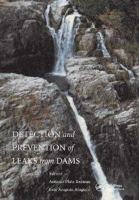 Detection and the Prevention of Leaks from Dams book