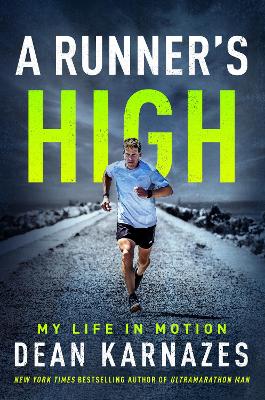 A Runner's High: My Life in Motion book