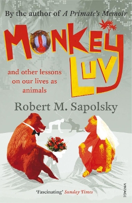 Monkeyluv by Robert M Sapolsky