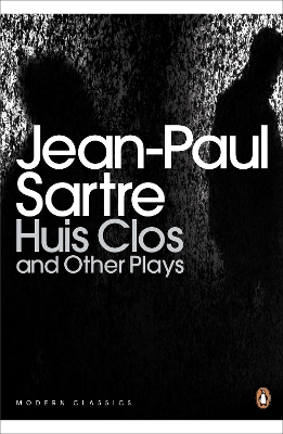 Huis Clos and Other Plays book