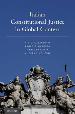 Italian Constitutional Justice in Global Context book