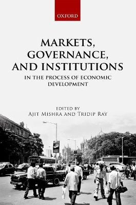 Markets, Governance, and Institutions in the Process of Economic Development book