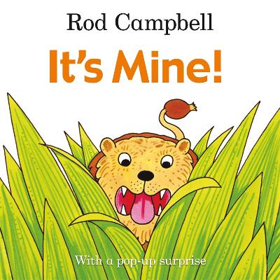 It's Mine! by Rod Campbell