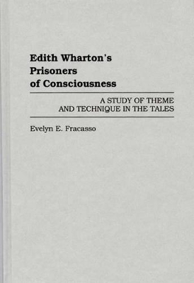 Edith Wharton's Prisoners of Consciousness book