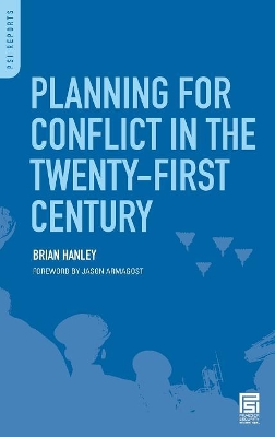 Planning for Conflict in the Twenty-First Century book