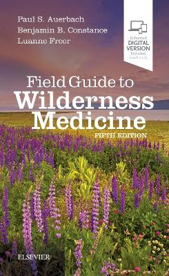 Field Guide to Wilderness Medicine book