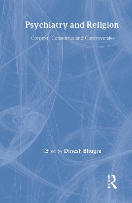 Psychiatry and Religion by Dinesh Bhugra