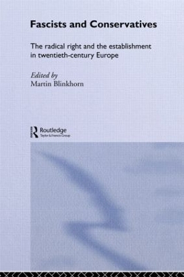 Fascists & Conservatives in Europe by Martin Blinkhorn