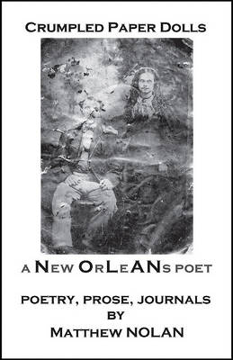 Crumpled Paper Dolls: A New Orleans Poet book