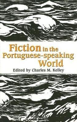 Fiction in the Portuguese World book