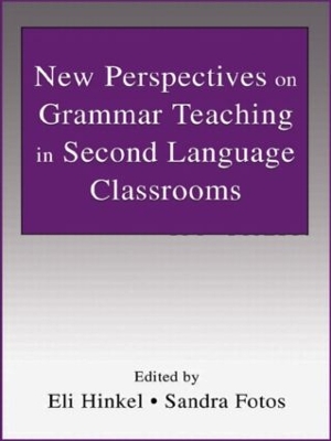 New Perspectives on Grammar Teaching in Second Language Classrooms book
