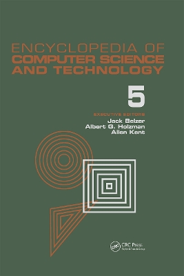 Encyclopedia of Computer Science and Technology by Allen Kent