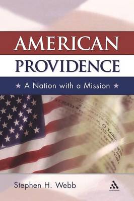 American Providence by Stephen H. Webb