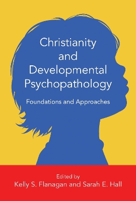 Christianity and Developmental Psychopathology book
