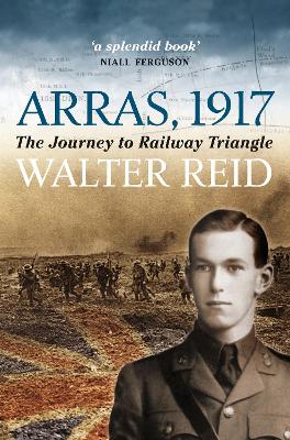 Arras, 1917: A Journey to Railway Triangle book