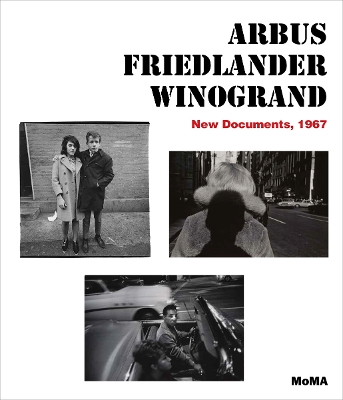 Arbus / Friedlander / Winogrand: New Documents, 1967 book