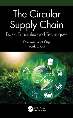 The Circular Supply Chain: Basic Principles and Techniques book