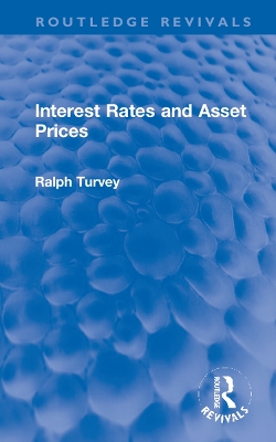 Interest Rates and Asset Prices book