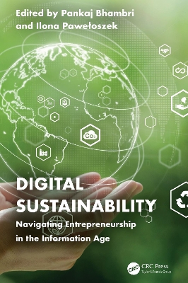 Digital Sustainability: Navigating Entrepreneurship in the Information Age book