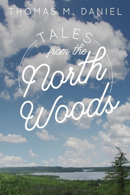 Tales from the North Woods book