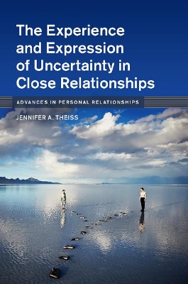 Experience and Expression of Uncertainty in Close Relationships book