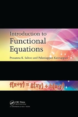 Introduction to Functional Equations by Prasanna K. Sahoo