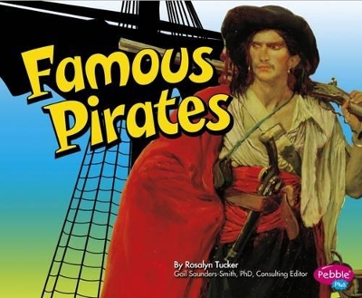 Famous Pirates by Rosalyn Tucker